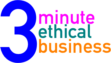 3 Minute Ethical Business